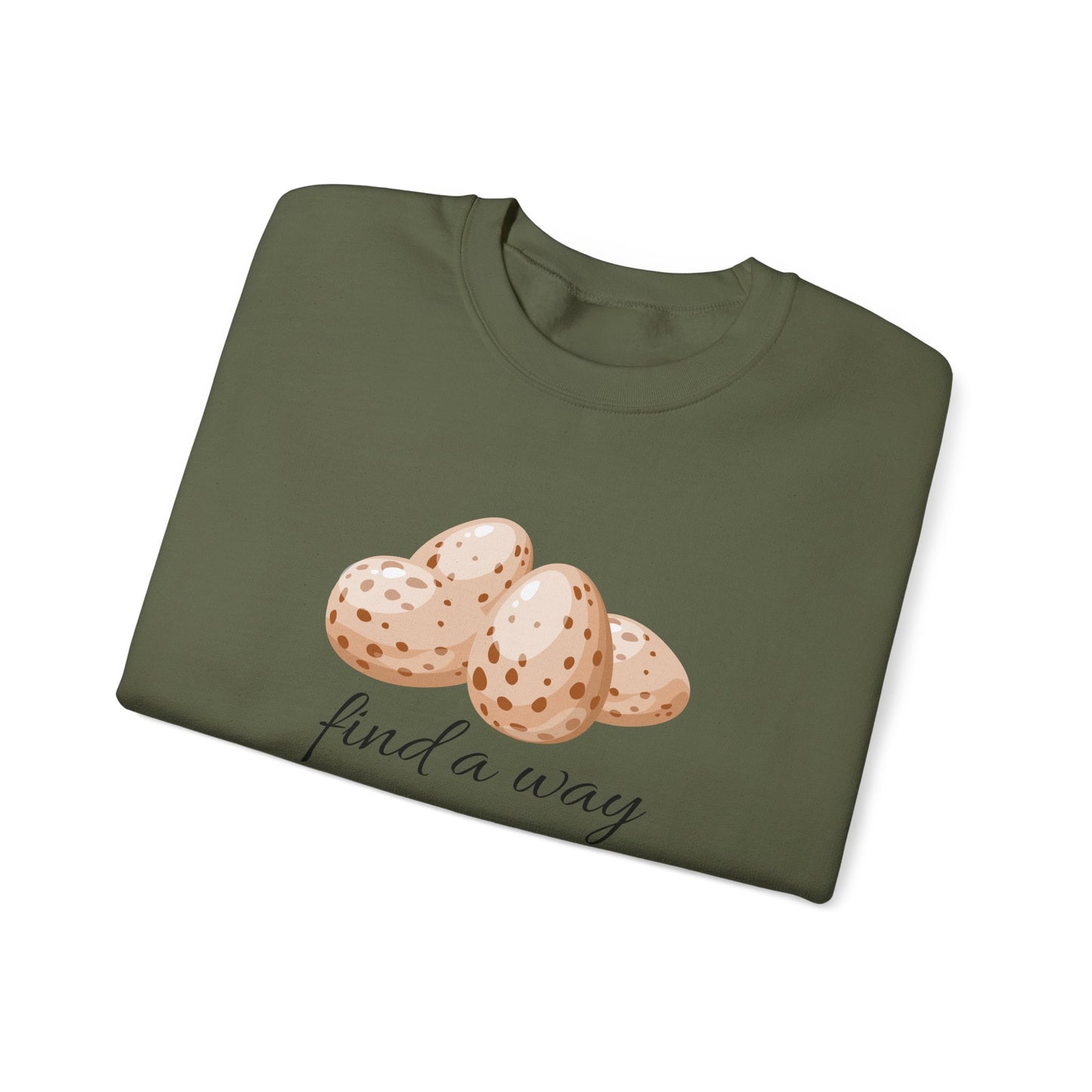 Find A Way Unisex Comfy Sweatshirt