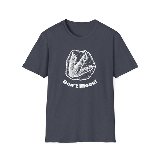 Don't Move! - Dinosaur T-rex Footprint Softstyle T-Shirt - Comfy Casual Tee