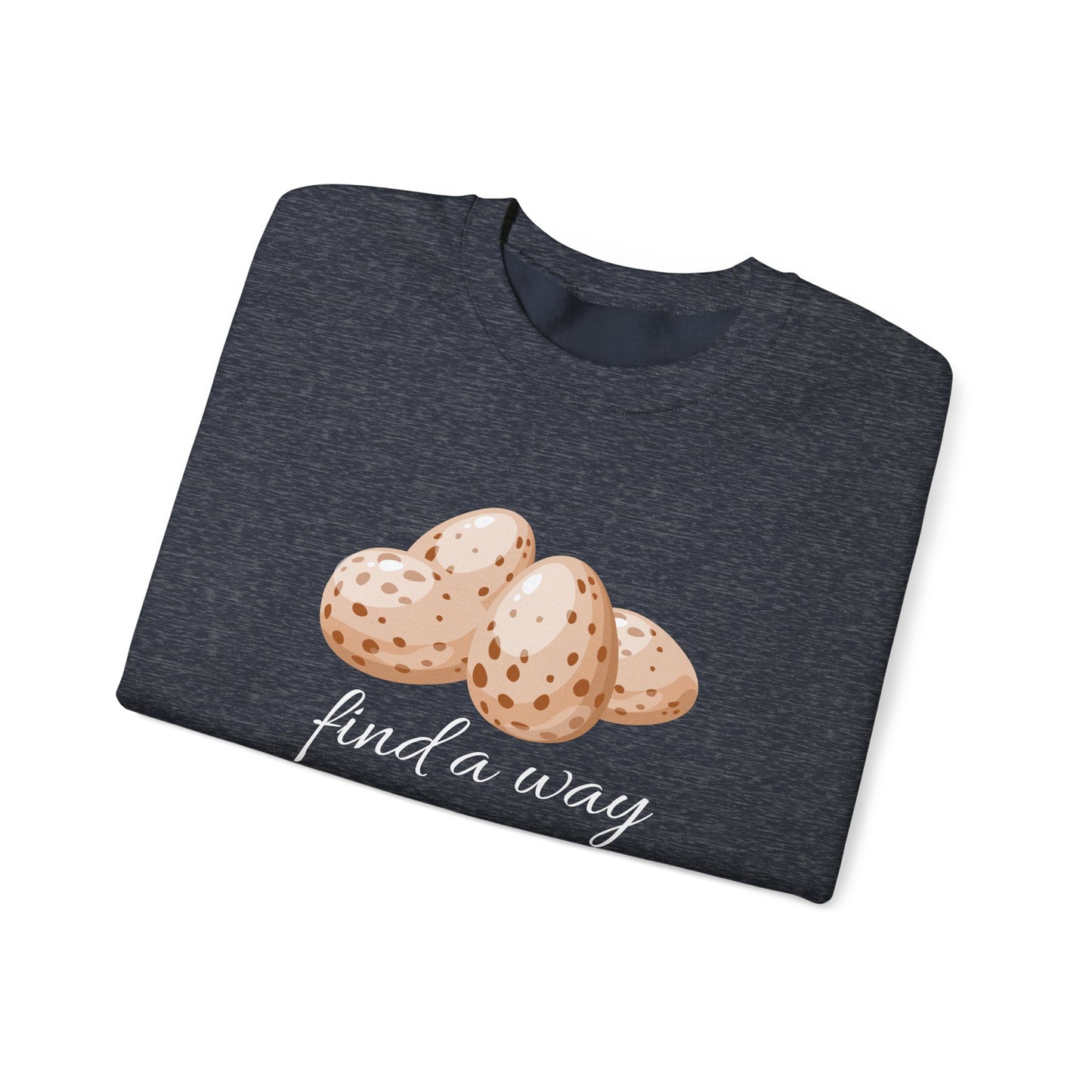 Find A Way Unisex Comfy Sweatshirt