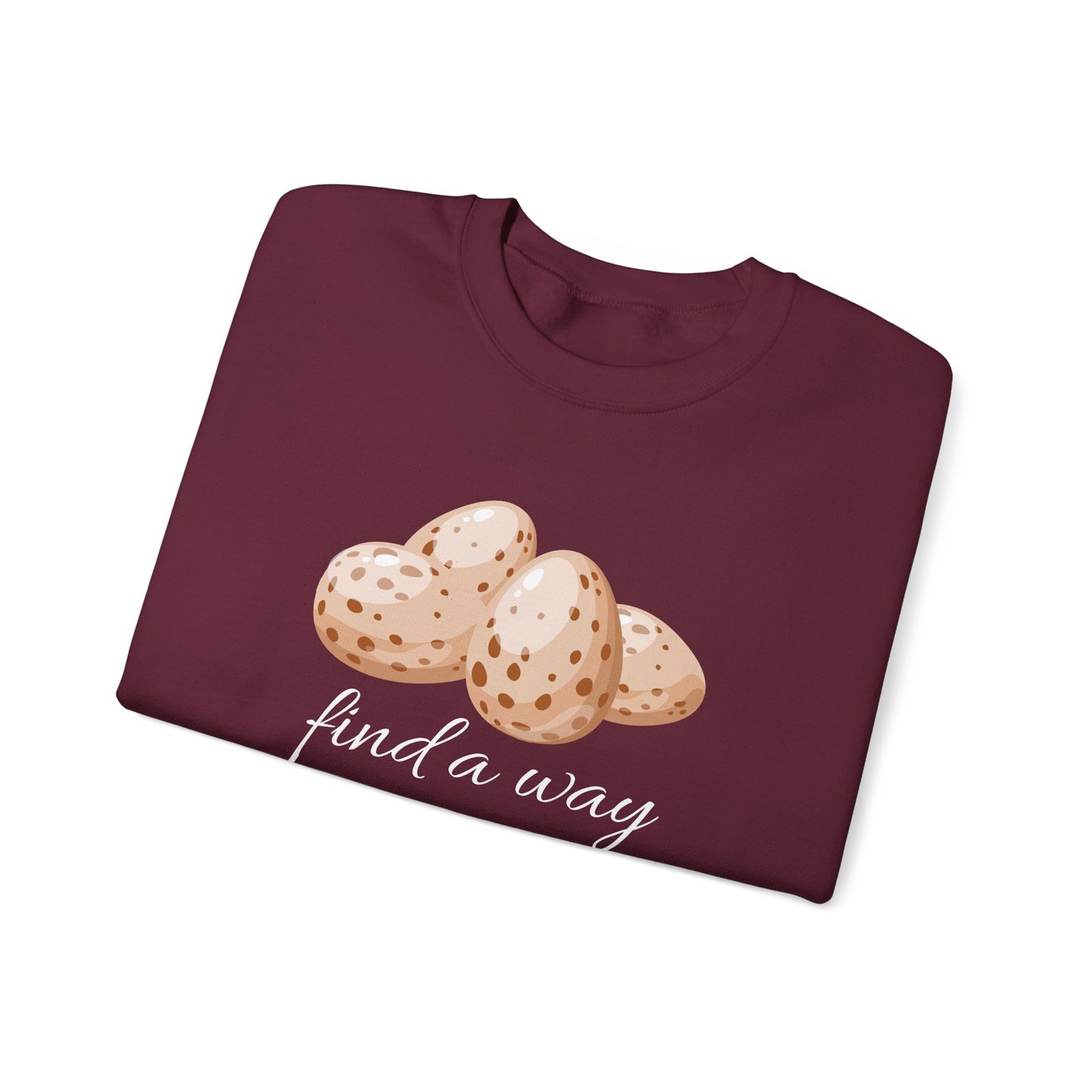 Find A Way Unisex Comfy Sweatshirt