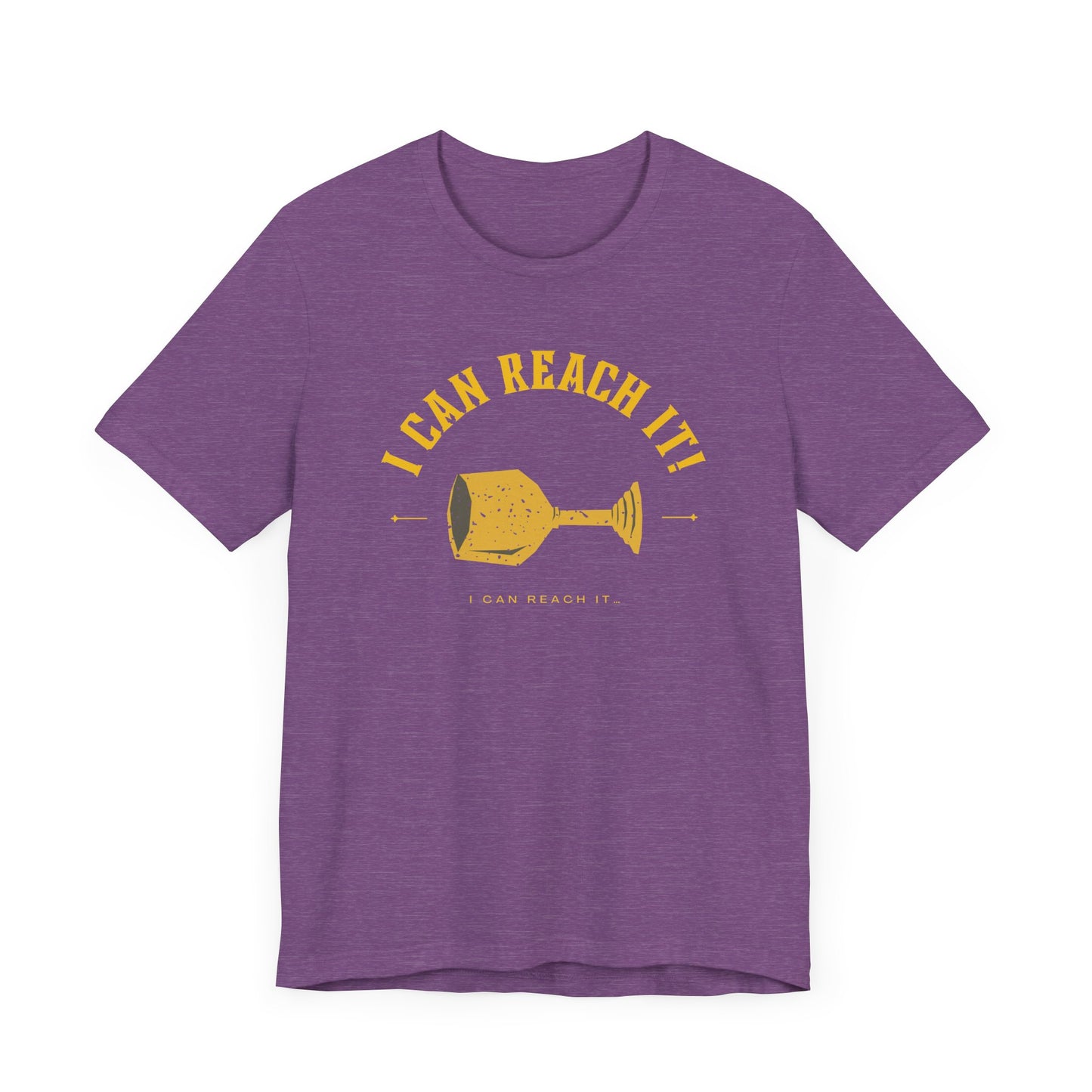 I Can Reach It - Unisex Comfy Tshirt Crew Neck