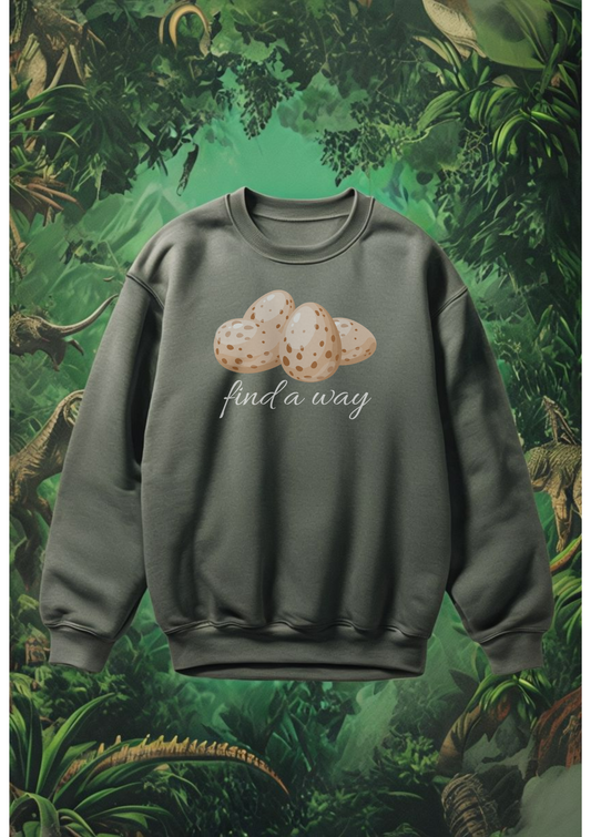 Find A Way Unisex Comfy Sweatshirt