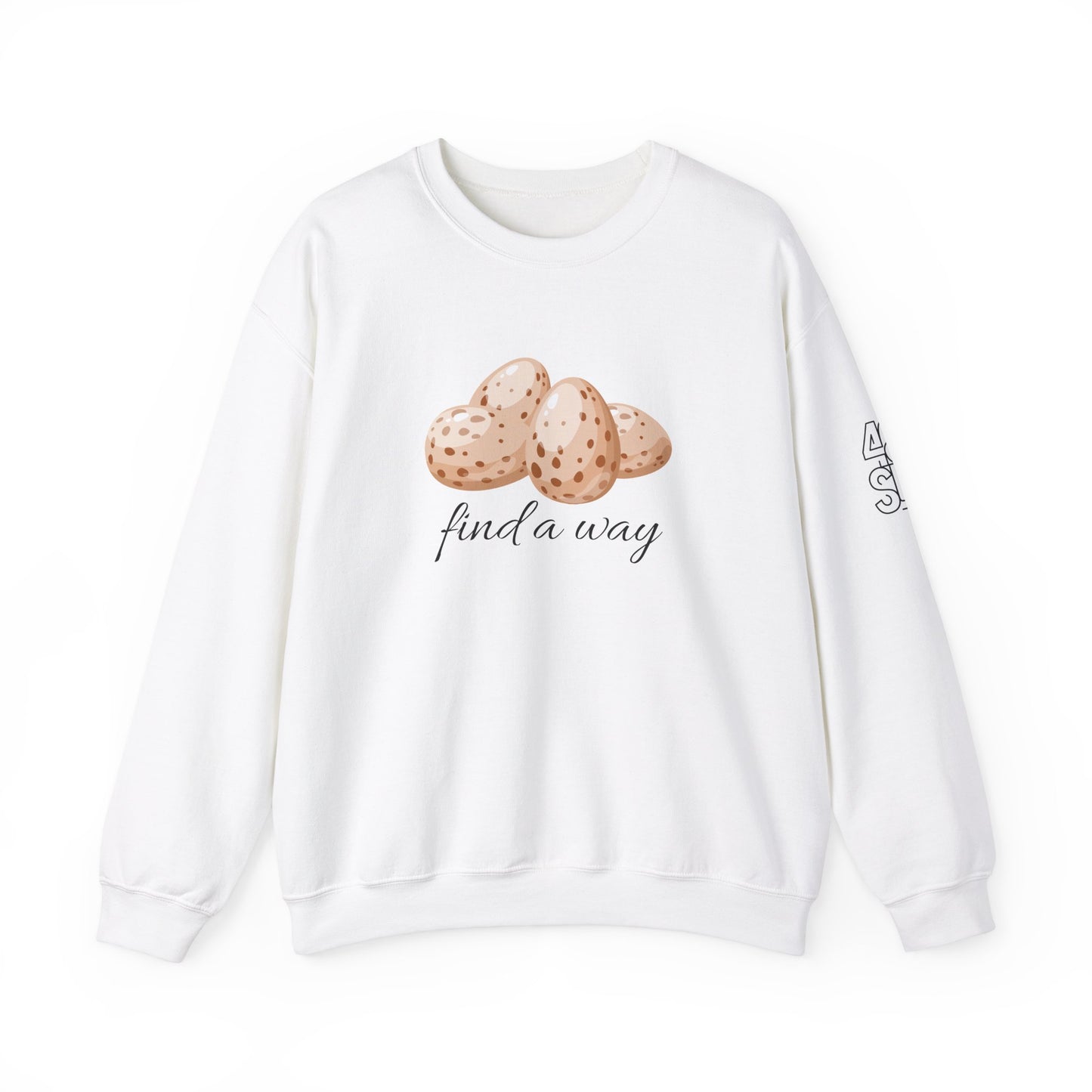 Find A Way Unisex Comfy Sweatshirt
