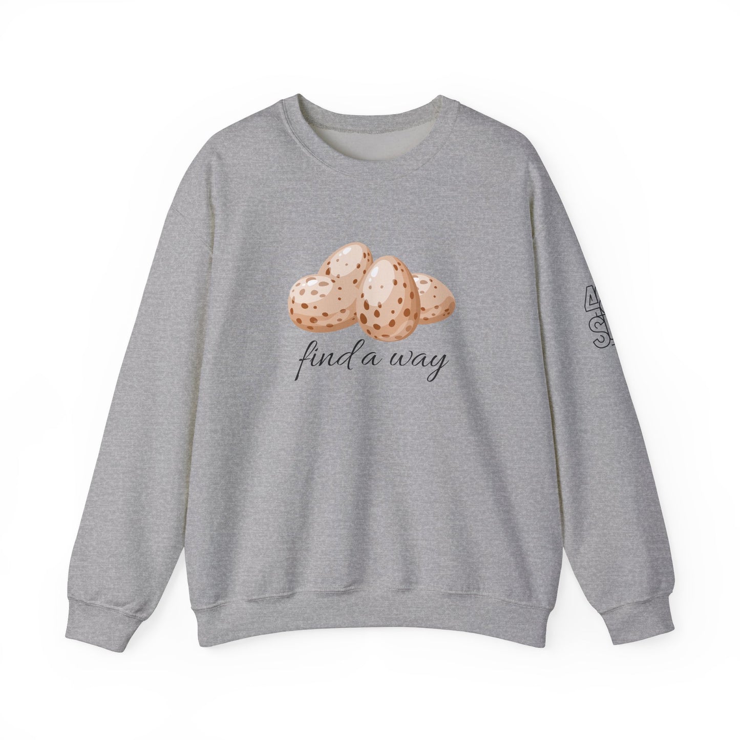 Find A Way Unisex Comfy Sweatshirt