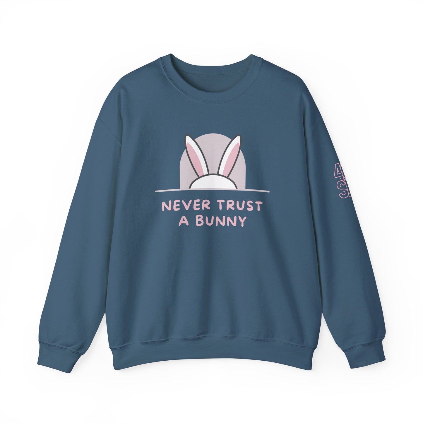 Never Trust A Bunny - Cozy Unisex Sweatshirt