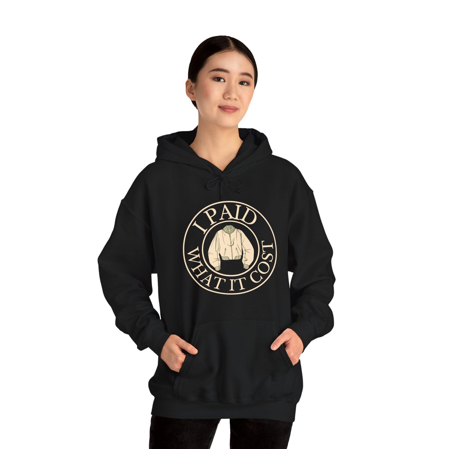 I Paid What It Cost Unisex Hoodie