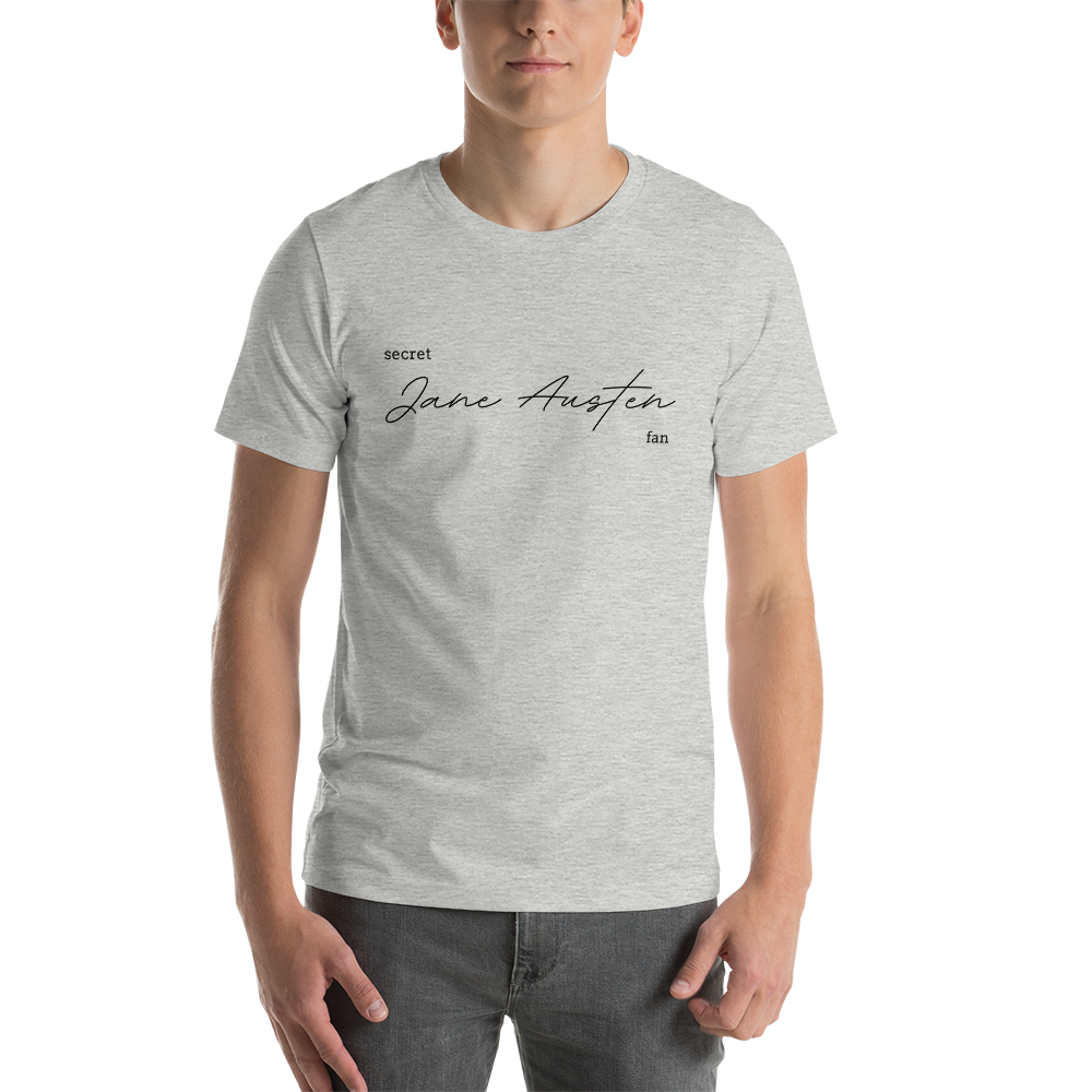 Secret Jane Austen Fan Unisex t-shirt