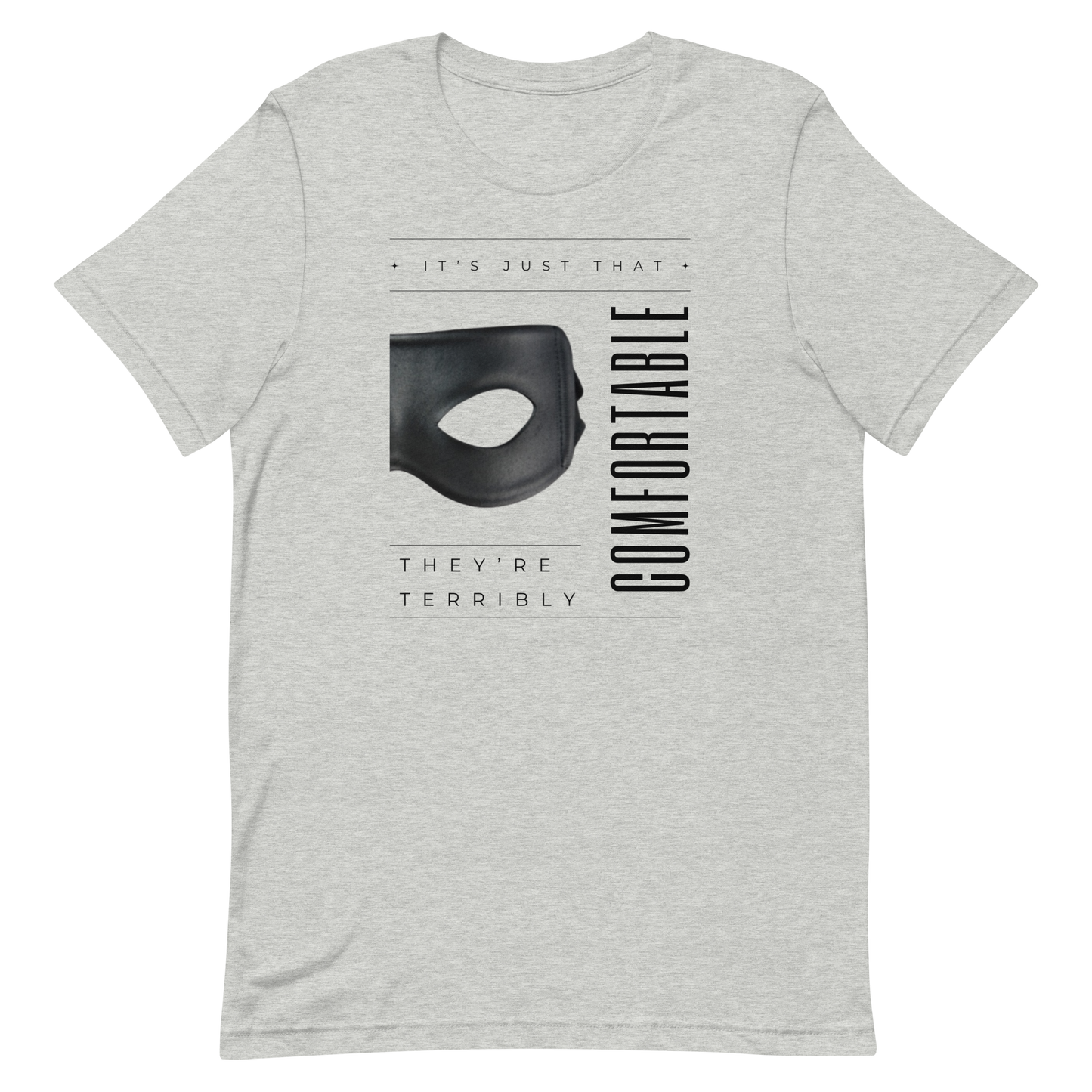 Terribly Comfortable Unisex t-shirt