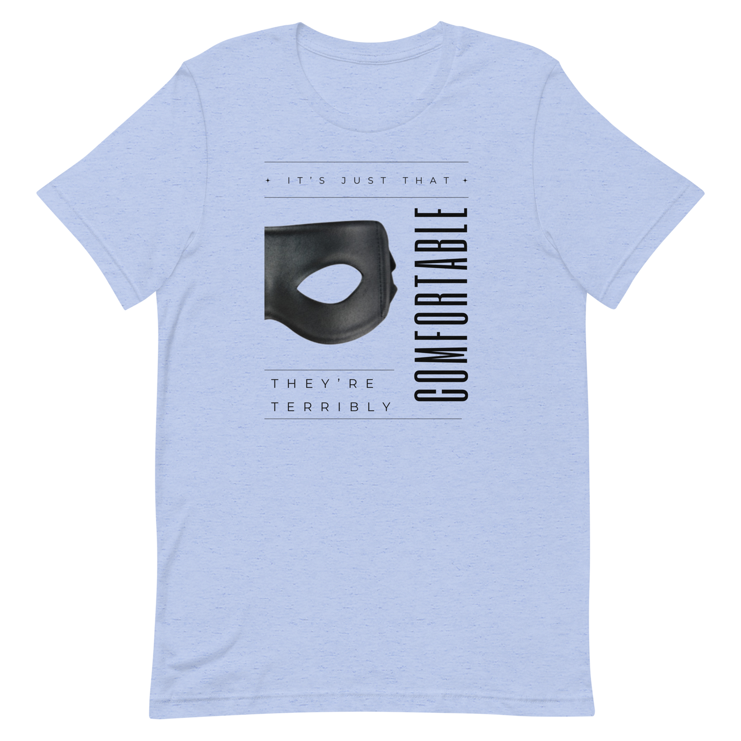 Terribly Comfortable Unisex t-shirt