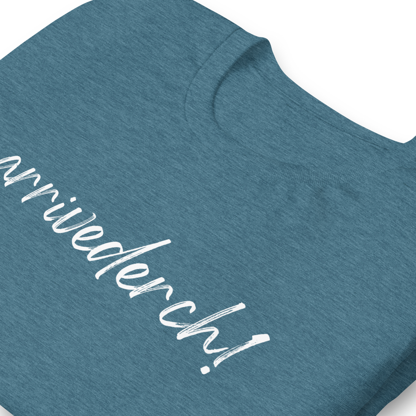 Arrivederch! Unisex t-shirt