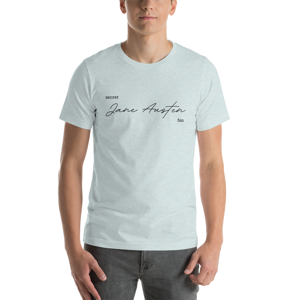 Secret Jane Austen Fan Unisex t-shirt