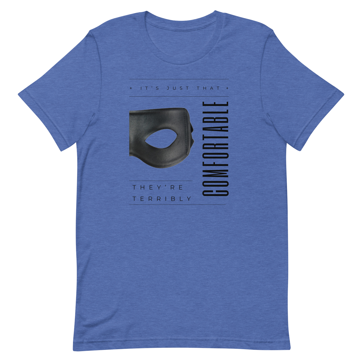 Terribly Comfortable Unisex t-shirt