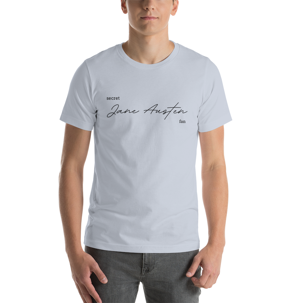 Secret Jane Austen Fan Unisex t-shirt