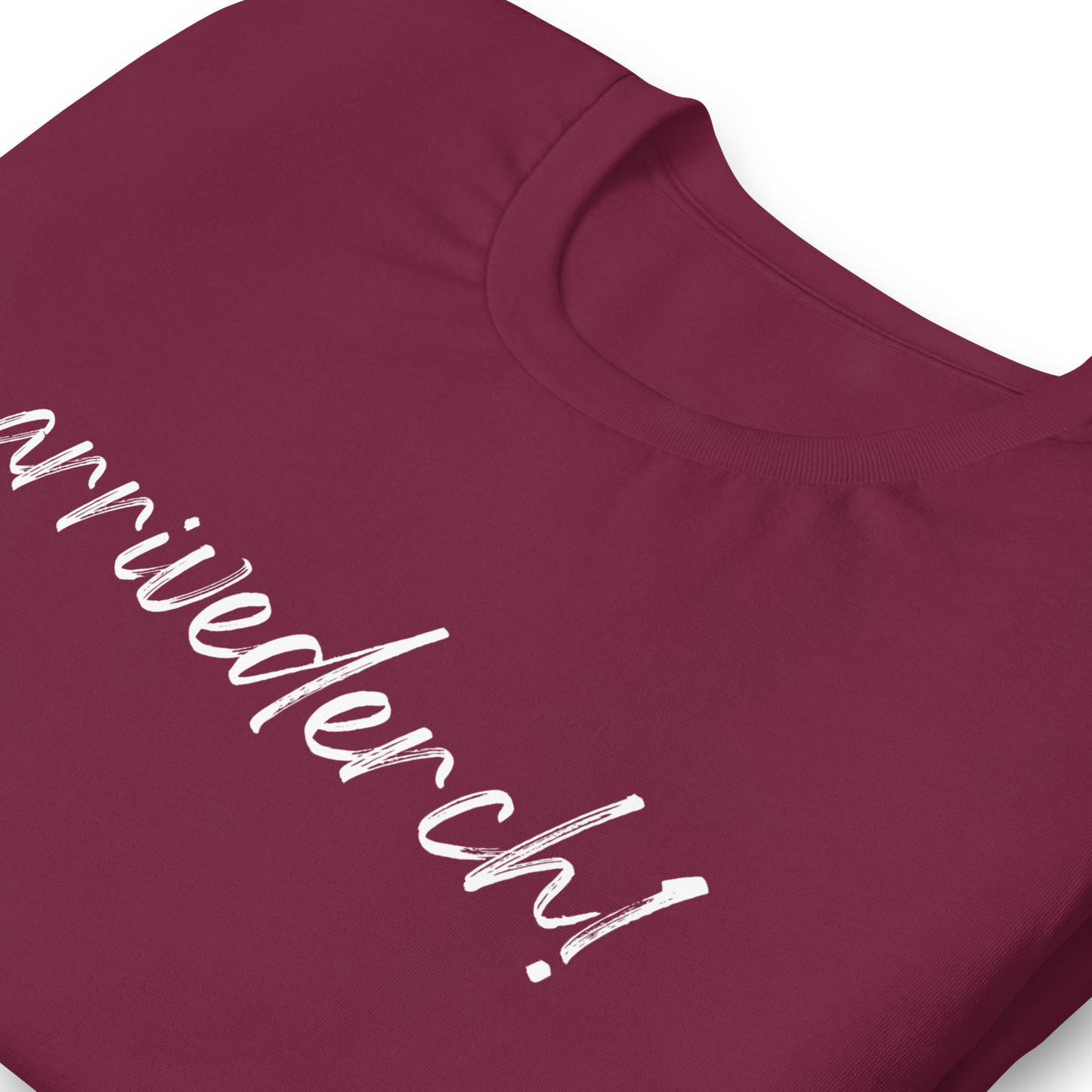 Arrivederch! Unisex t-shirt