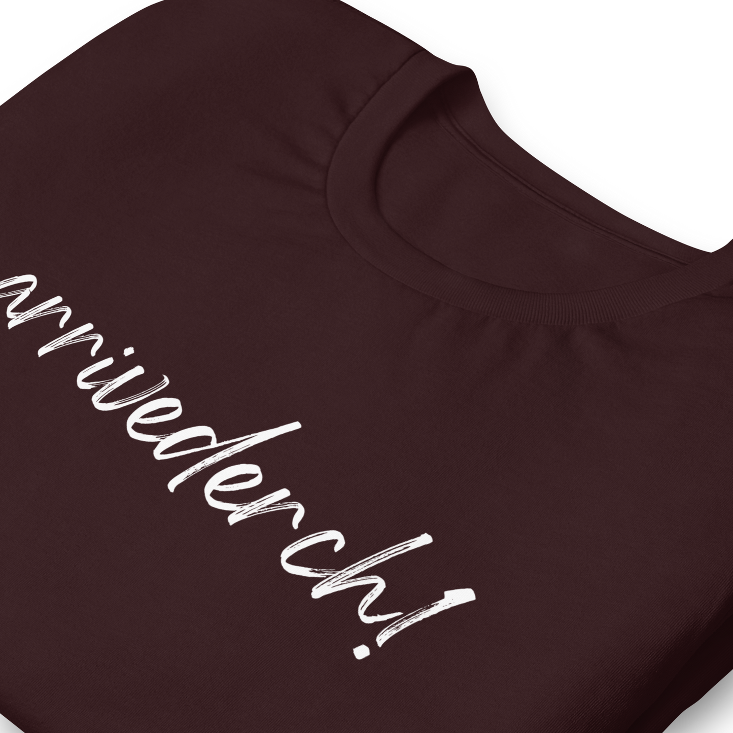 Arrivederch! Unisex t-shirt