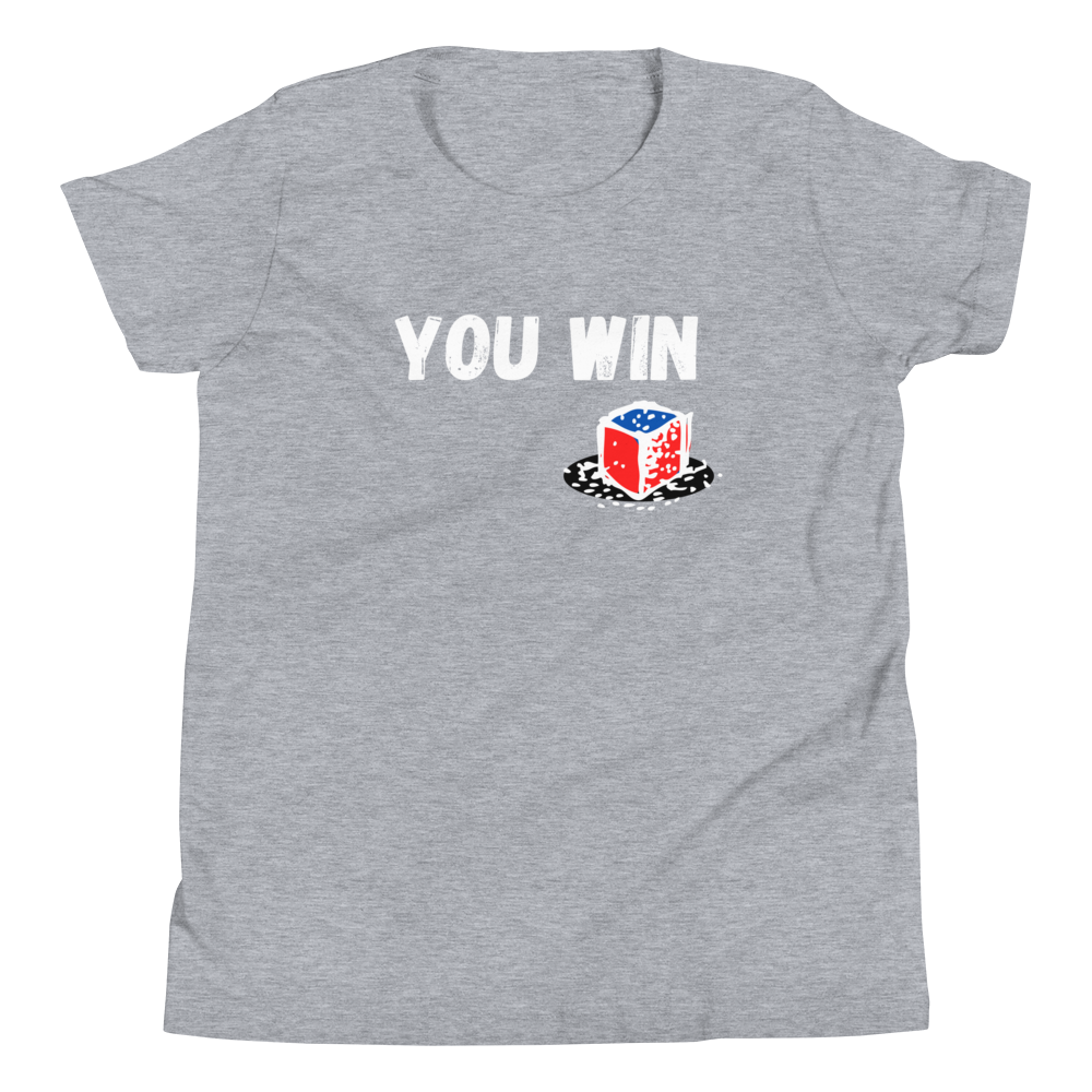 YOU WIN Youth Short Sleeve T-Shirt