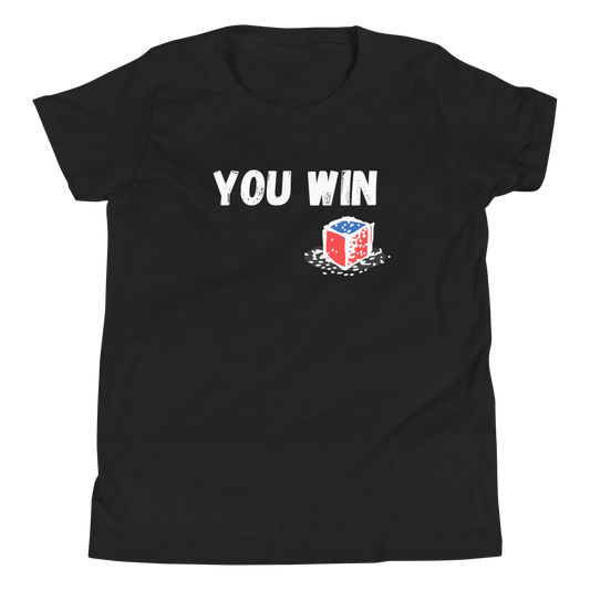 YOU WIN Youth Short Sleeve T-Shirt