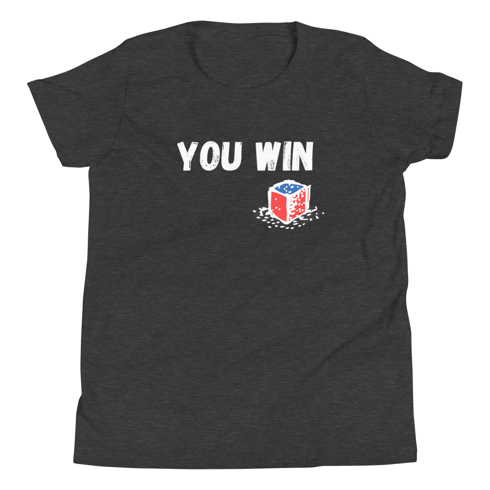 YOU WIN Youth Short Sleeve T-Shirt