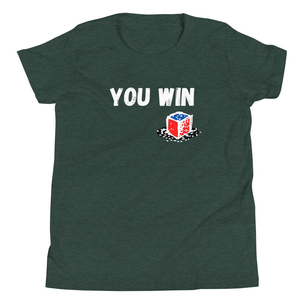 YOU WIN Youth Short Sleeve T-Shirt