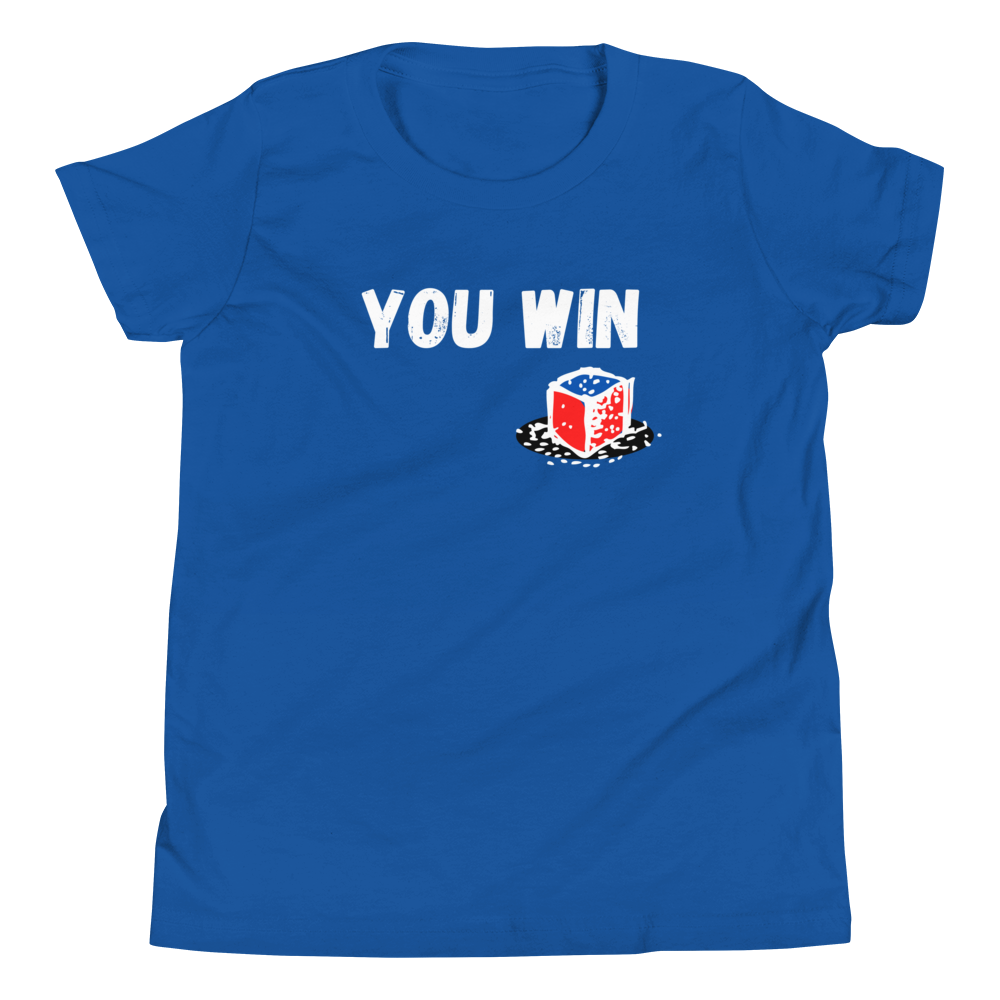 YOU WIN Youth Short Sleeve T-Shirt