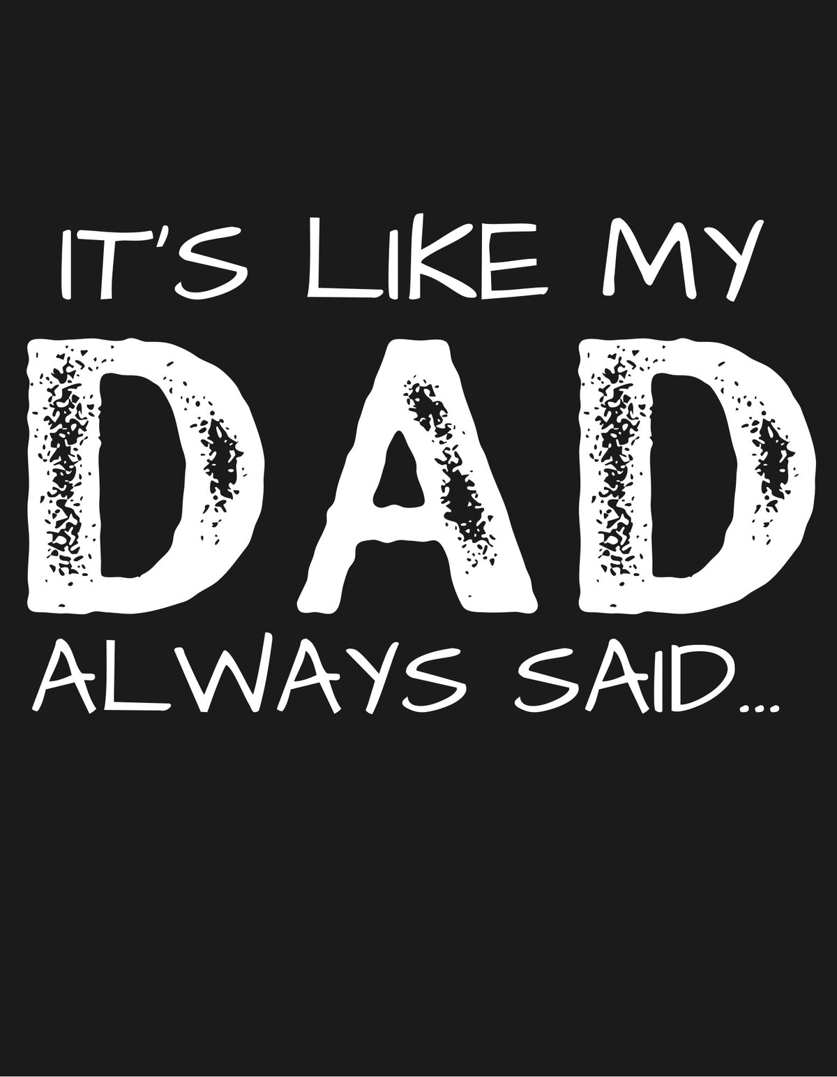Dad clothes, for the whole family!