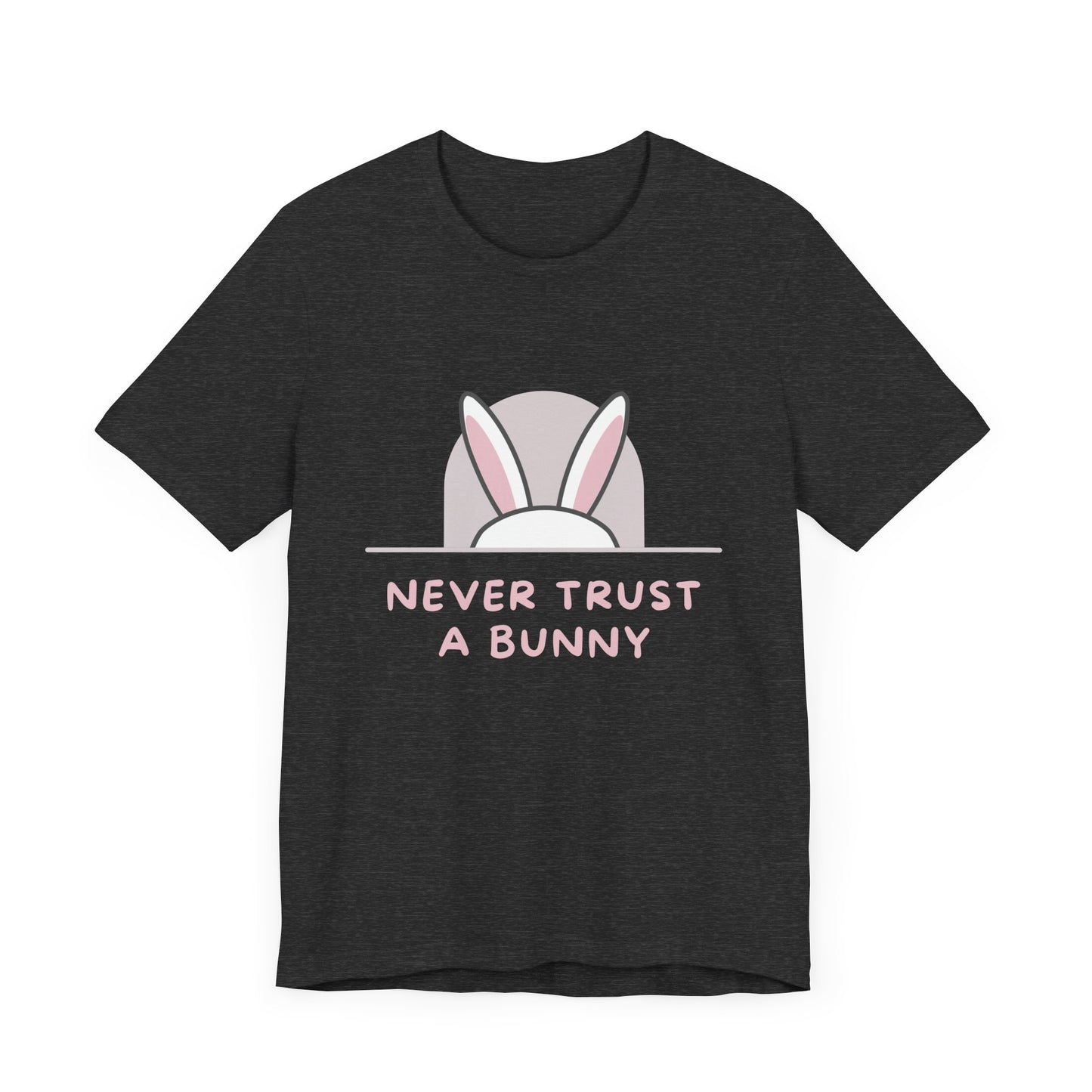 Never Trust A Bunny Comfy Unisex Jersey Short Sleeve Tee