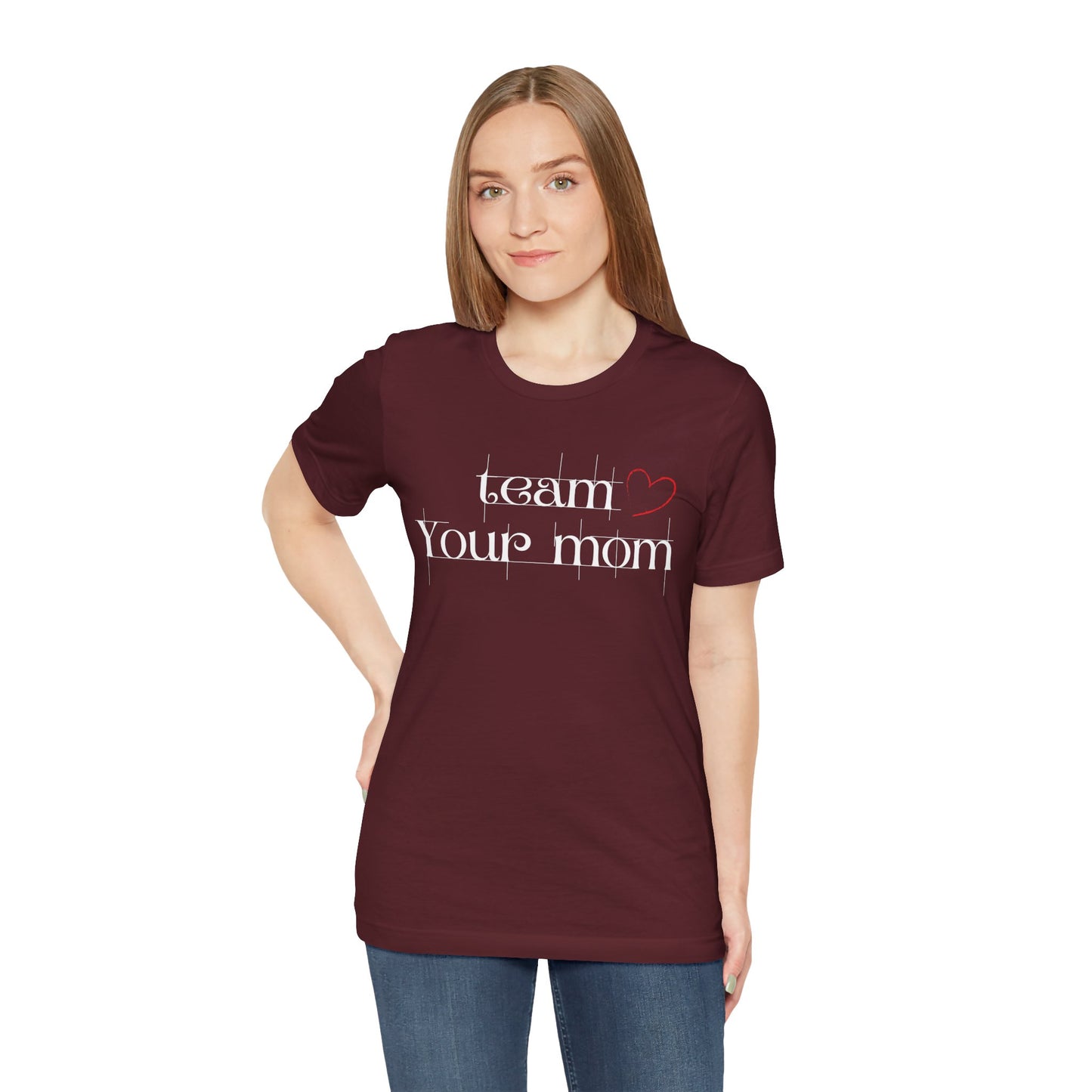 Team Your Mom