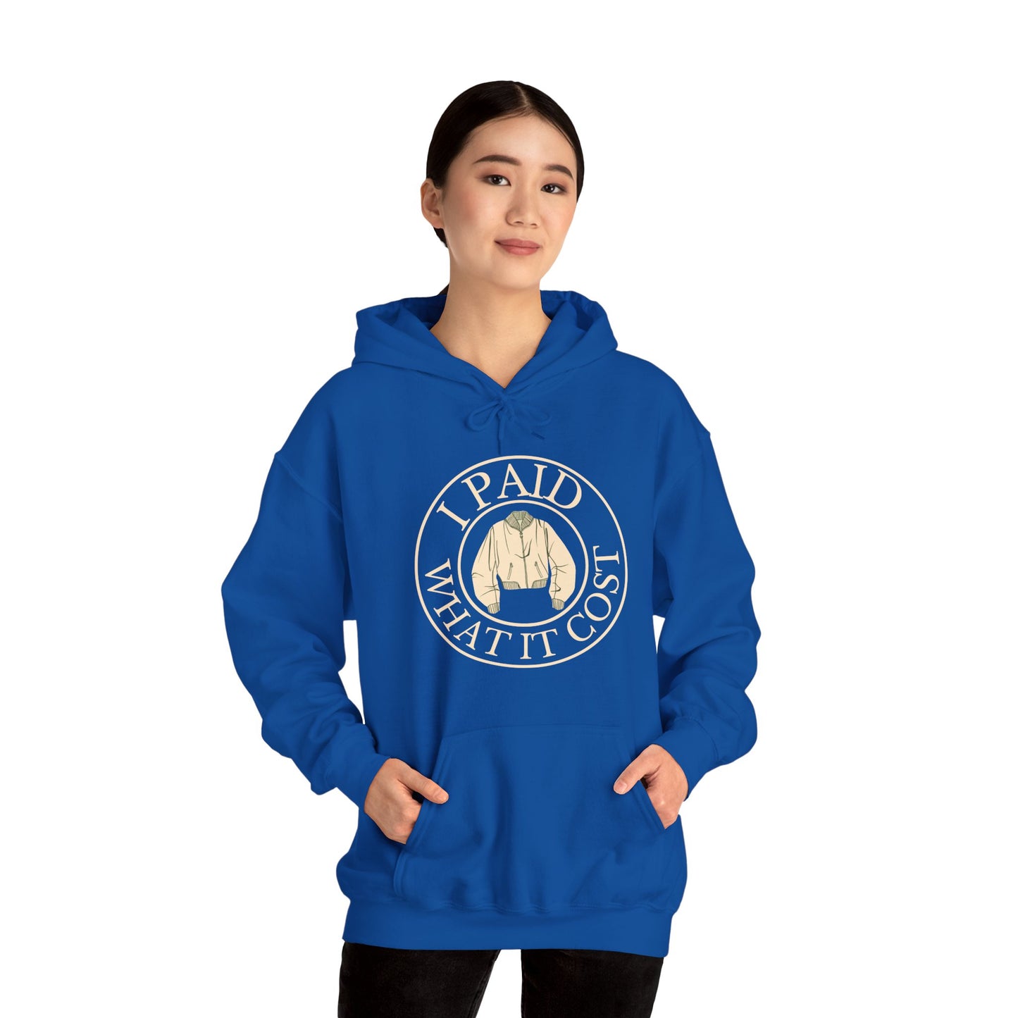 I Paid What It Cost Unisex Hoodie