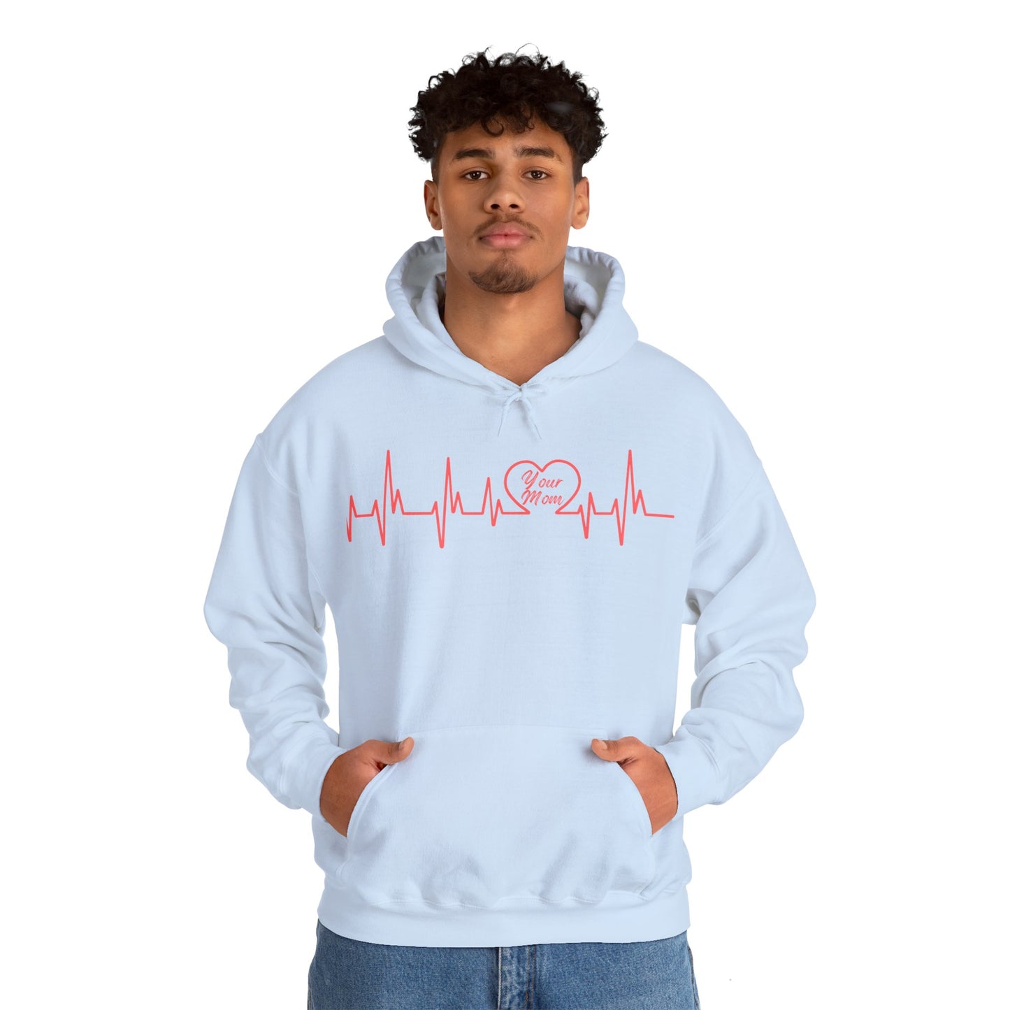 Your Mom Heartbeat Hoodie