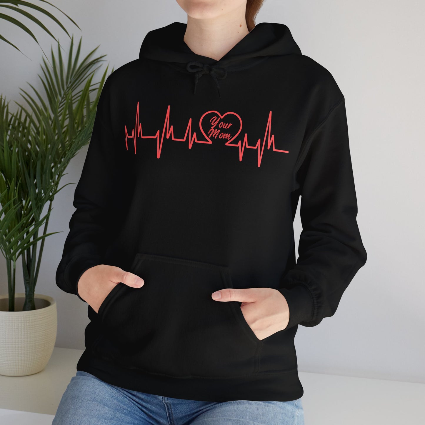 Your Mom Heartbeat Hoodie