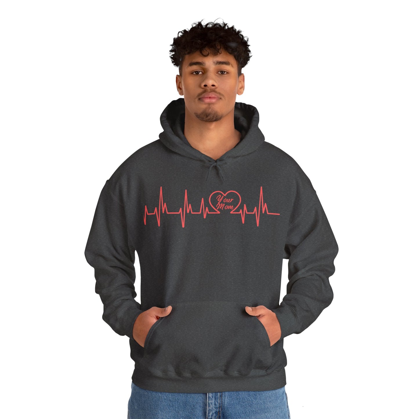 Your Mom Heartbeat Hoodie