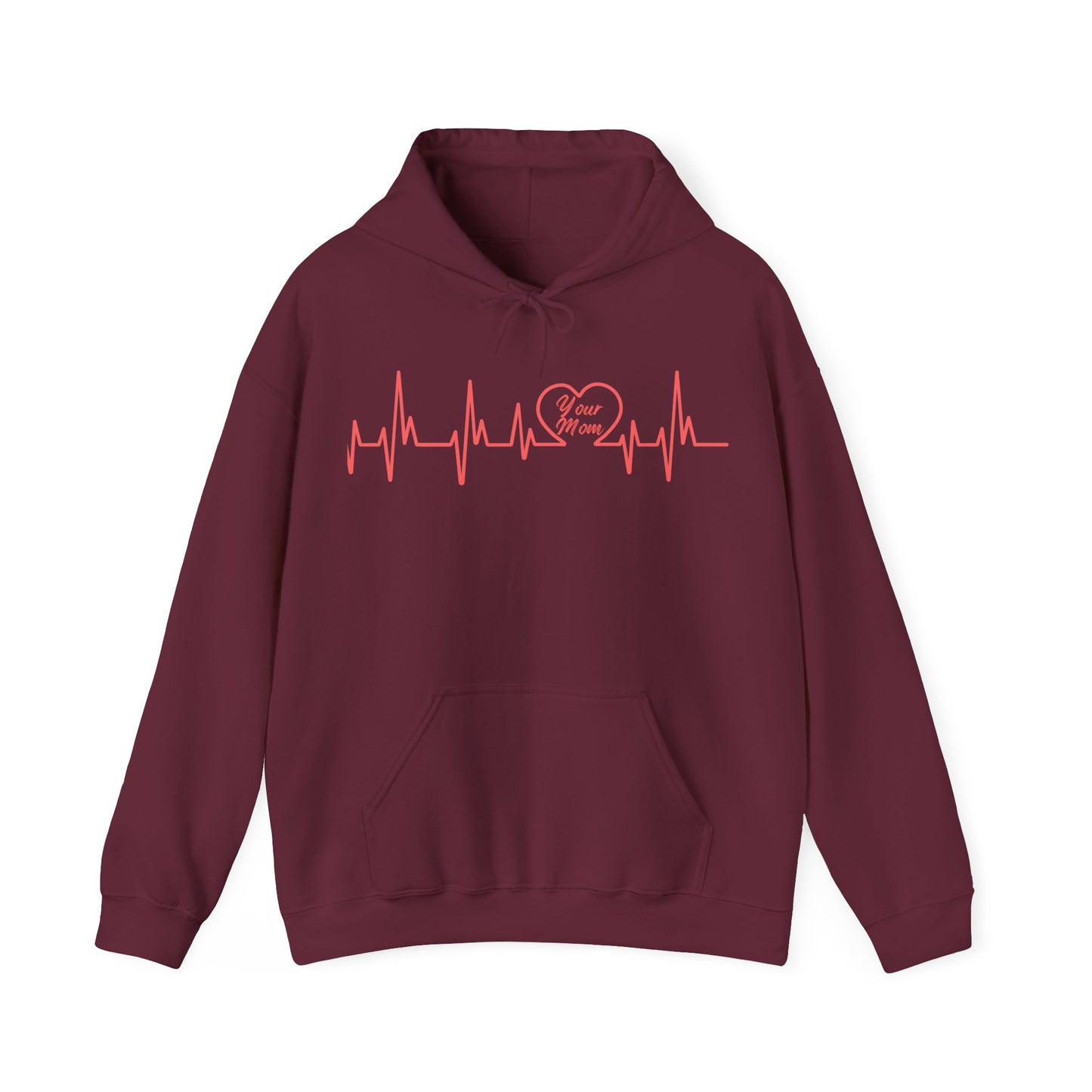 Your Mom Heartbeat Hoodie