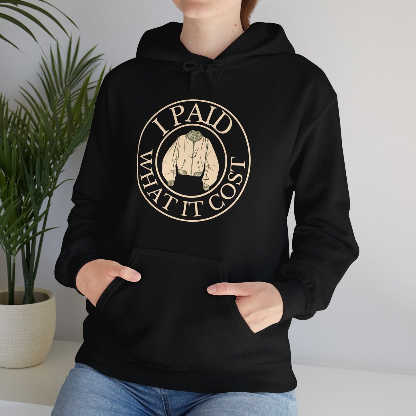 I Paid What It Cost Unisex Hoodie