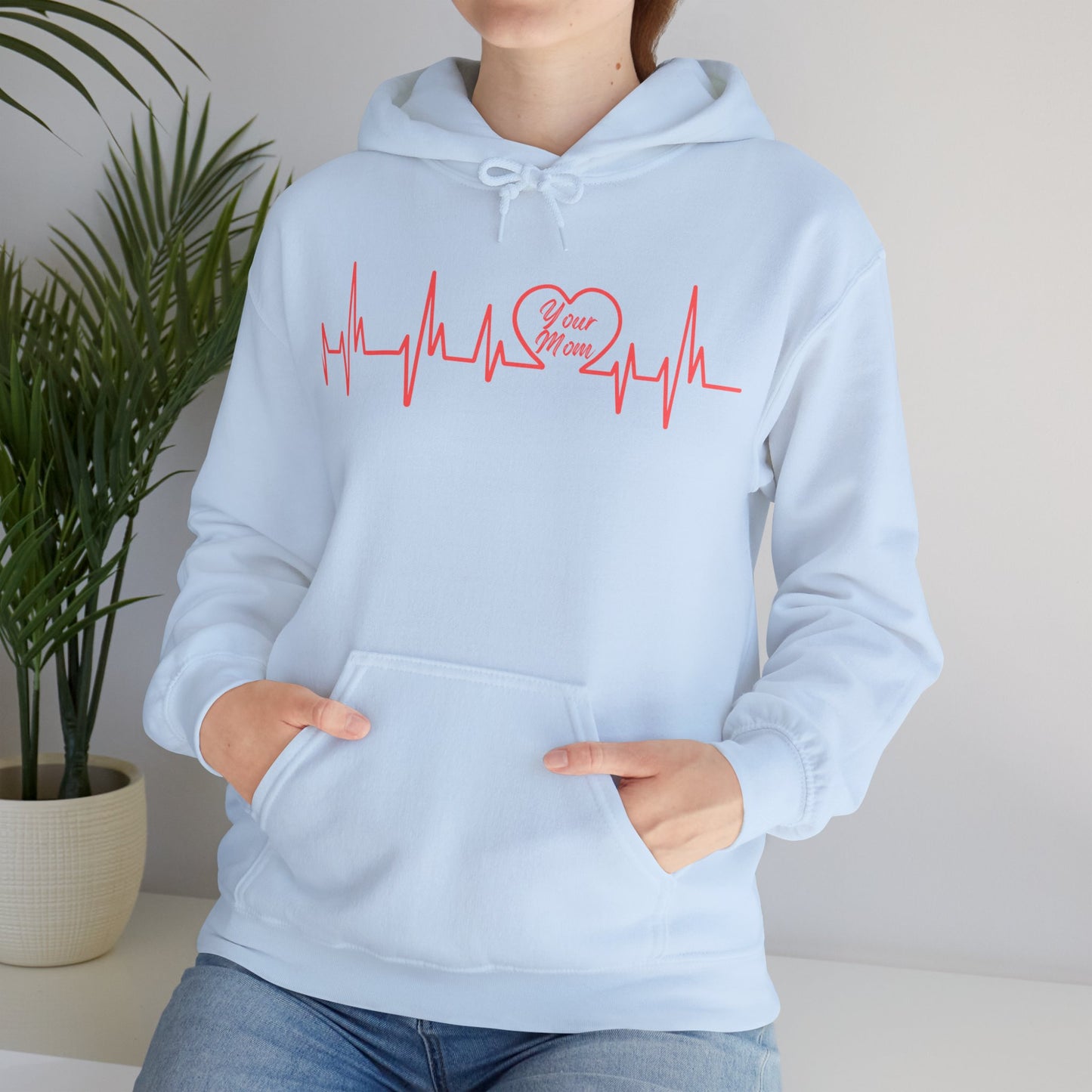 Your Mom Heartbeat Hoodie