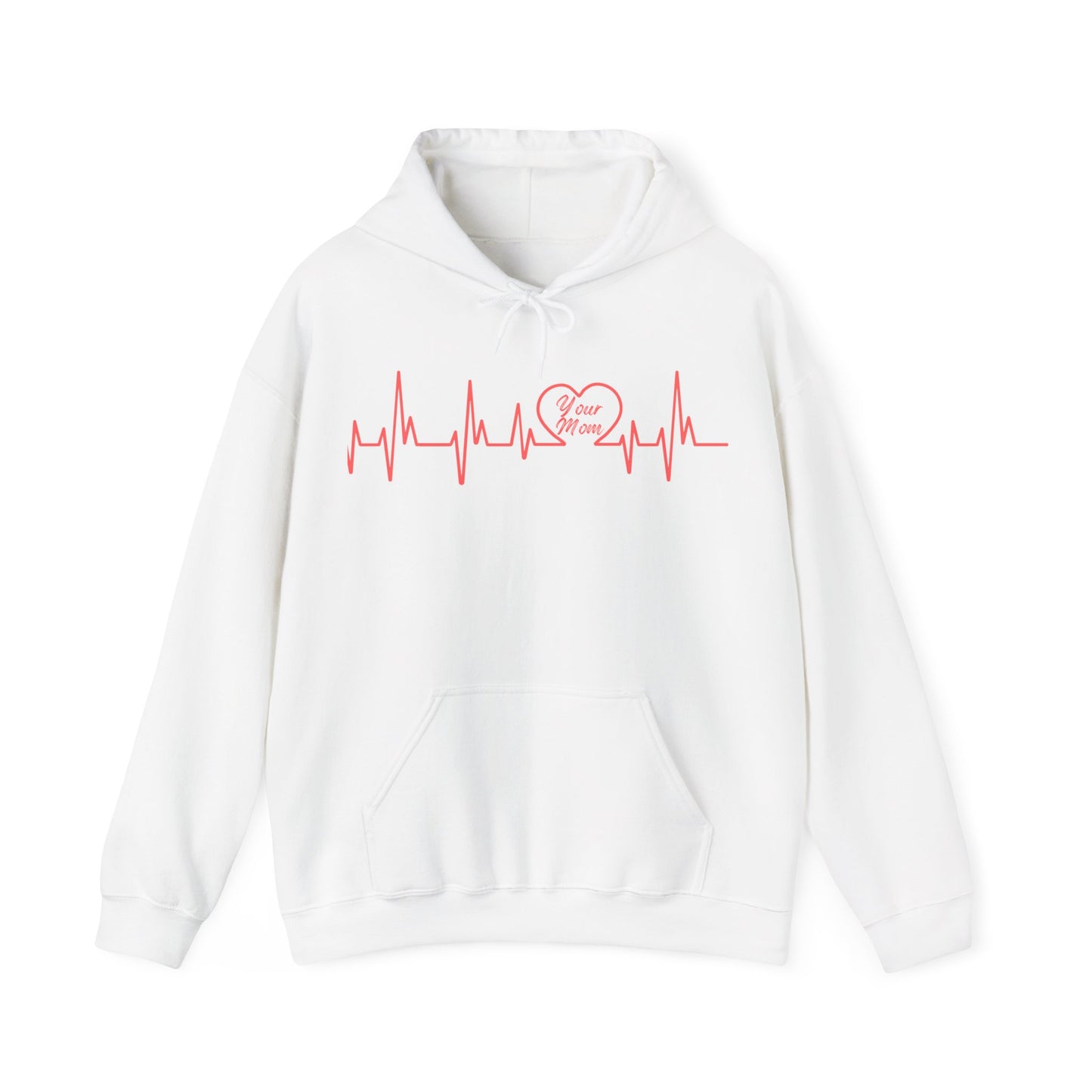 Your Mom Heartbeat Hoodie