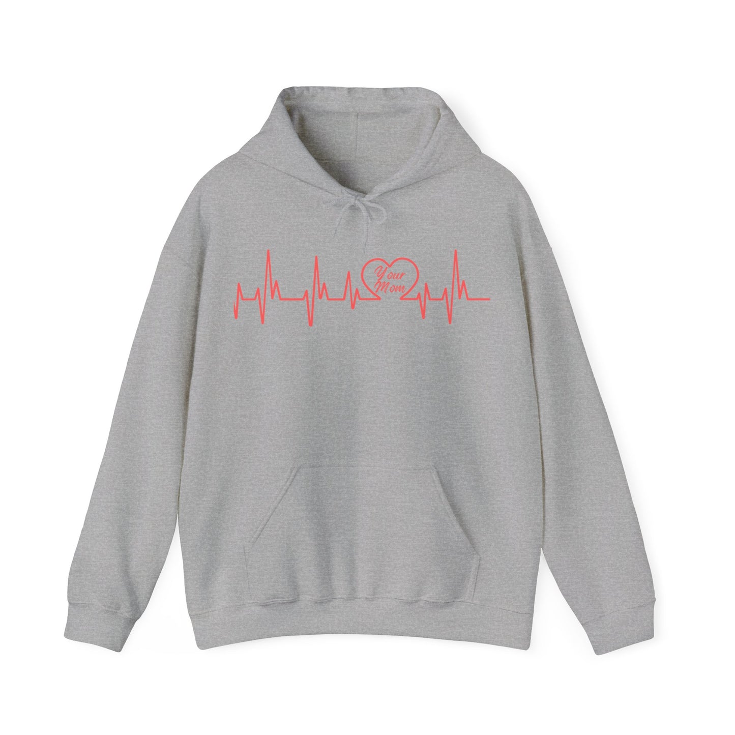 Your Mom Heartbeat Hoodie