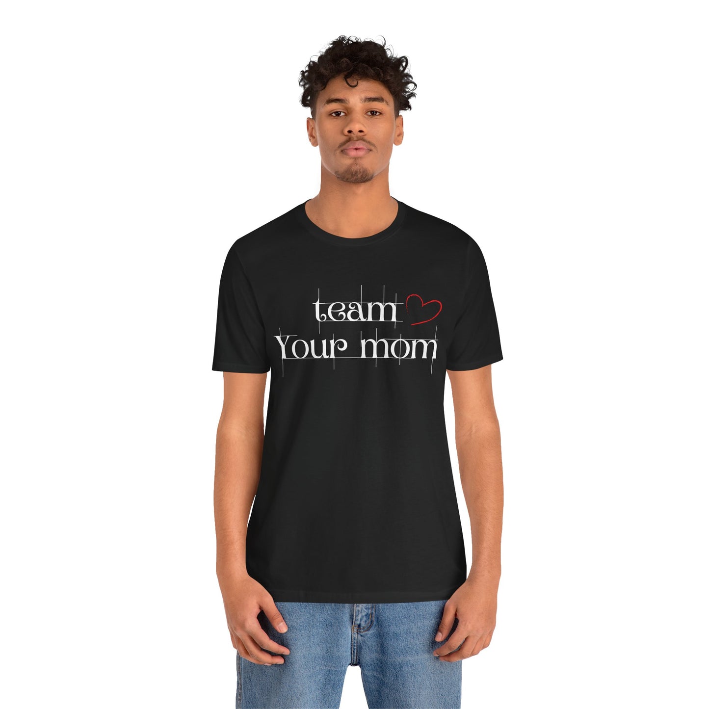 Team Your Mom