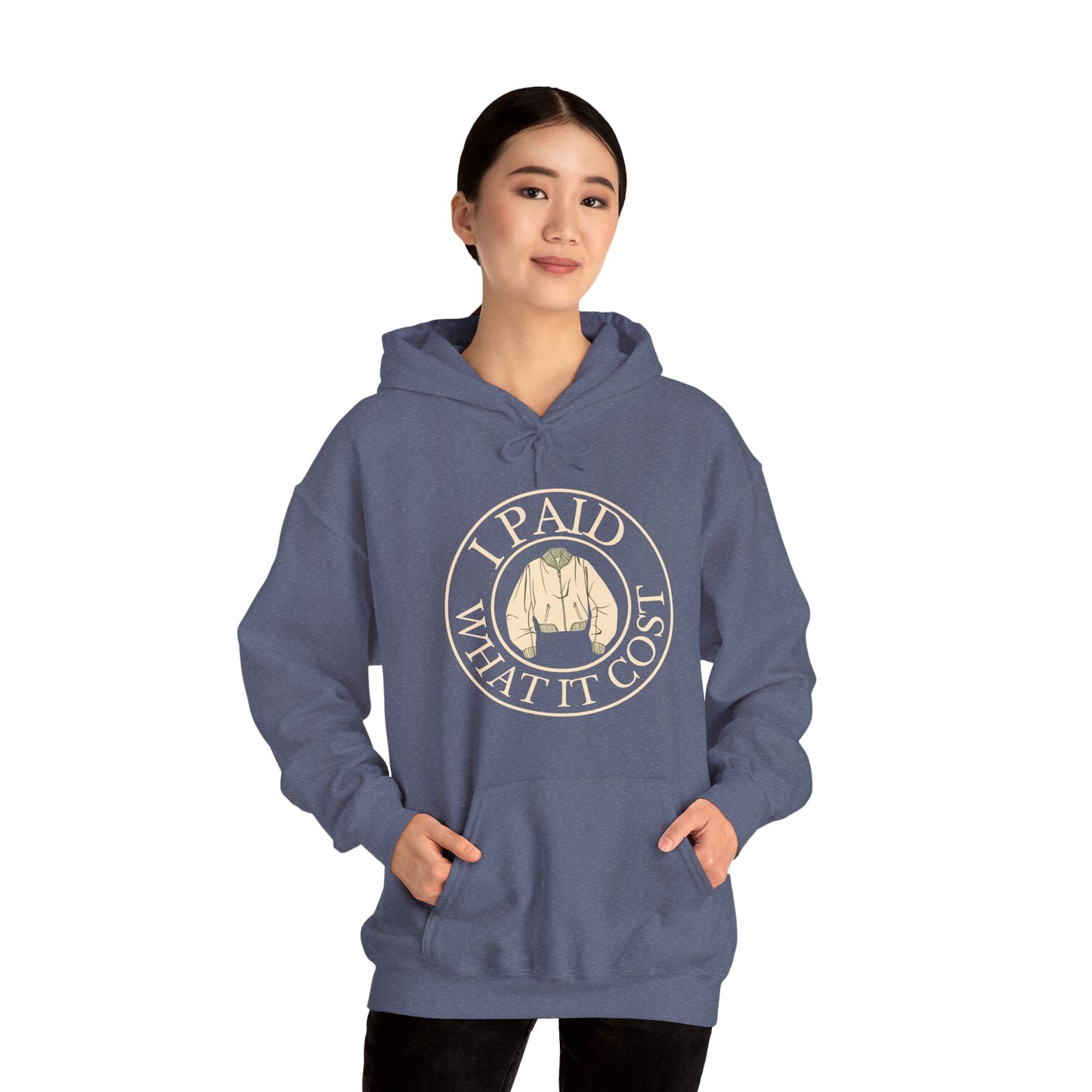 I Paid What It Cost Unisex Hoodie