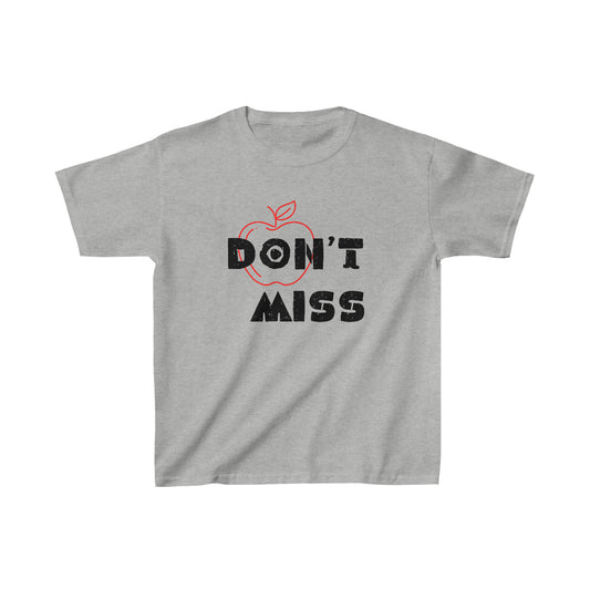 Don’t Miss Kids Heavy Cotton™ Tee